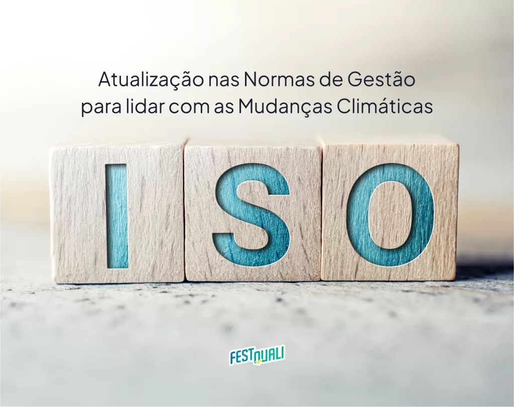 Atualização nas Normas de Gestão para lidar com as Mudanças Climáticas